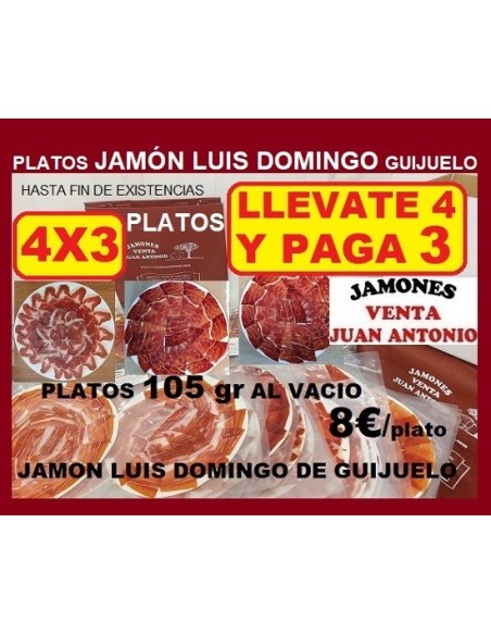 OCASION LOTE 3X4 PLATOS de 105 gr. de JAMON LUIS DOMINGO DE GUIJUELO