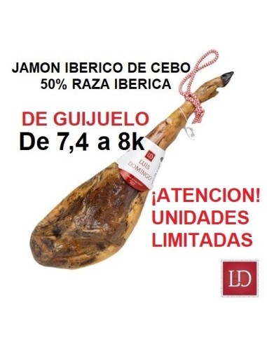 JAMÓN 7,4 a 8 k CEBO IBERICO 50% R.IBERICA LUIS DOMINGO.